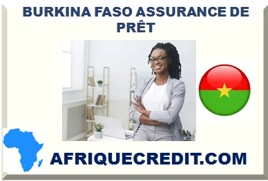BURKINA FASO ASSURANCE DE PRÊT