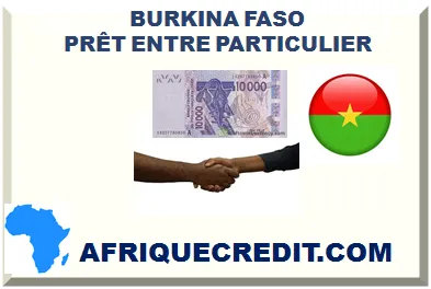 BURKINA FASO PRÊT ENTRE PARTICULIER