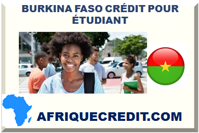 BURKINA FASO CRÉDIT POUR ÉTUDIANT