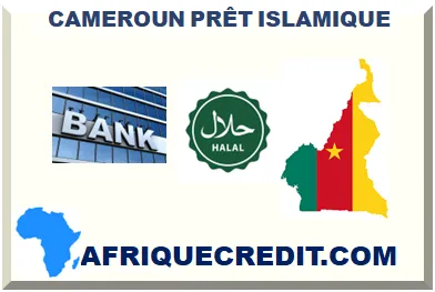 CAMEROUN PRÊT ISLAMIQUE