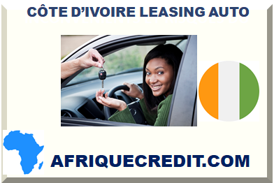 CÔTE D’IVOIRE LEASING AUTO 2024