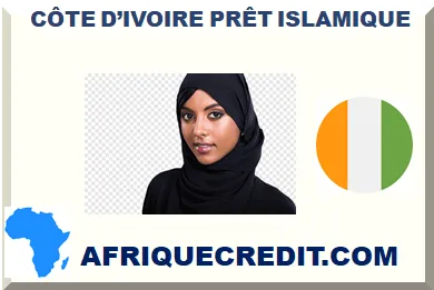 CÔTE D’IVOIRE PRÊT ISLAMIQUE