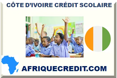 CÔTE D’IVOIRE CRÉDIT SCOLAIRE