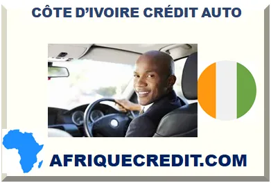 CÔTE D’IVOIRE PRÊT AUTO