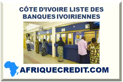 CÔTE D’IVOIRE LISTE DES BANQUES IVOIRIENNES