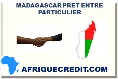 MADAGASCAR PRÊT ENTRE PARTICULIER
