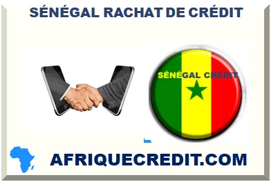 SÉNÉGAL RACHAT DE CRÉDIT